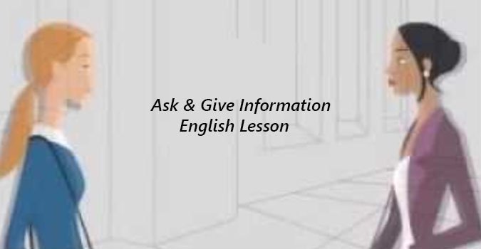 Information of Ask & give in English Lesson