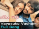 Mem Vayasuku Vacham Song