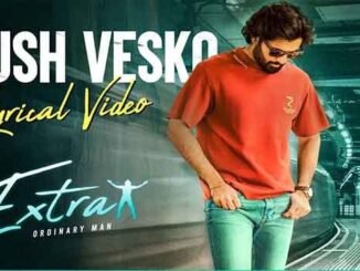 Brush Vesko Lyrics in Telugu and English Extra Ordinary Man Telugu Movie. Directed by Vakkantham Vamsi. Starring Nithiin, Sreeleela.