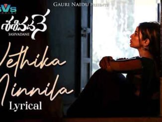 Vethika Ninnila Song Lyrics in Telugu and English Sasivadane Movie. Directed by Sai Mohan Ubbana. Star Cast Rakshit Atluri, Komalee Prasad.