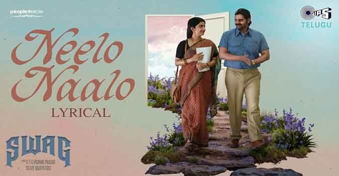 Neelo Naalo Song Lyrics in Telugu and English SWAG Telugu Movie. Directed by Hasith Goli. Starring Sree Vishnu, Ritu Varma, Meera Jasmine. 